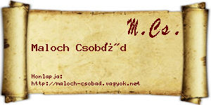Maloch Csobád névjegykártya